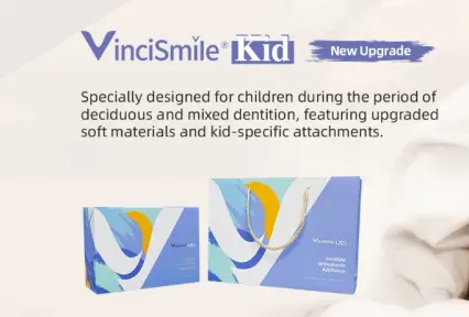 Introducing VinciSmile Kids Clear Aligner