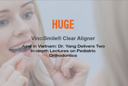 June in Vietnam: Dr. Yang Delivers Two In-depth Lectures on Pediatric Orthodontics